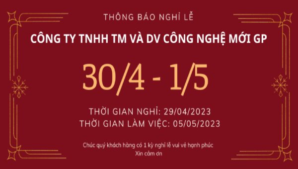 GPTEK THÔNG BÁO NGHỈ LỄ 30/04 - 1/5